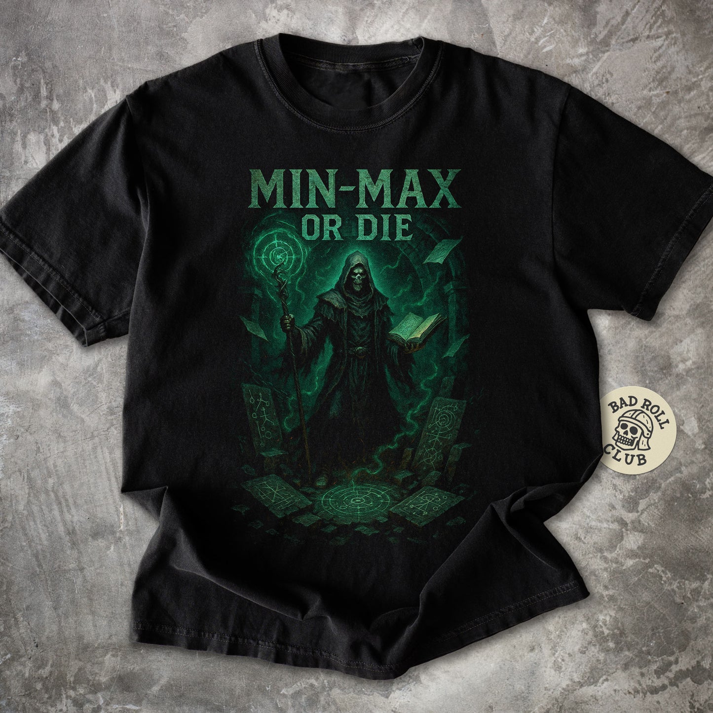 Min Max Or Die ARPG Gamer T-Shirt