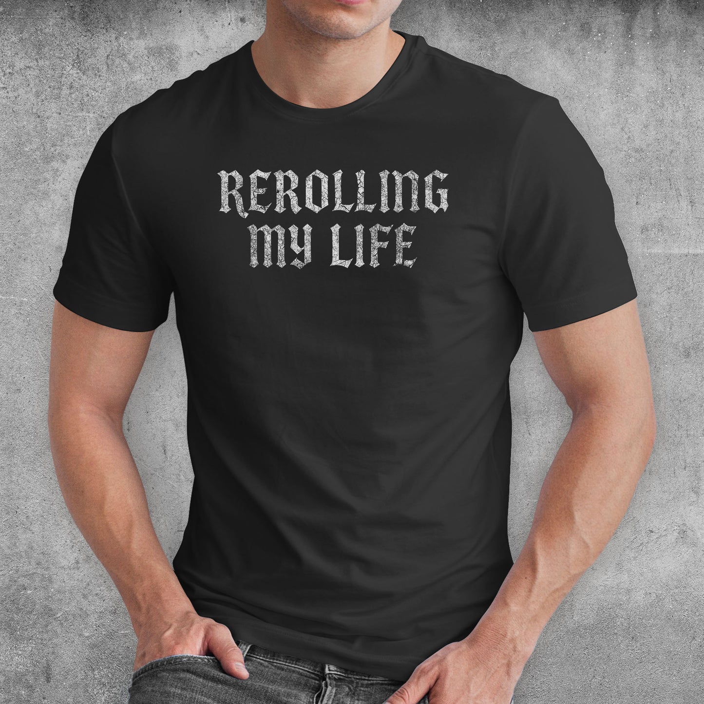 Rerolling My Life ARPG Gamer T-Shirt