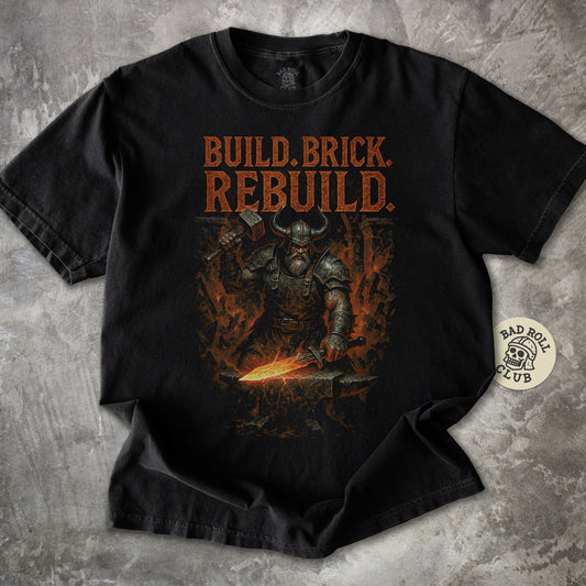 Build Brick Rebuild T-Shirt