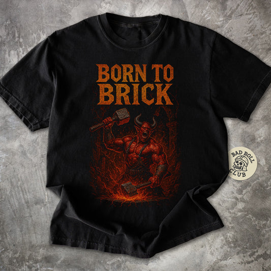 Born To Brick ARPG Gamer T-Shirt